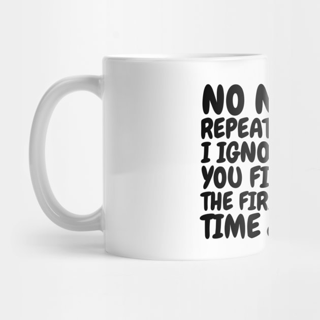 I Ignored You The First Time Cat by The WYLD Tribe